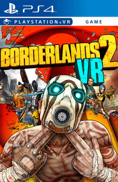 Borderlands 2 [VR] PS4